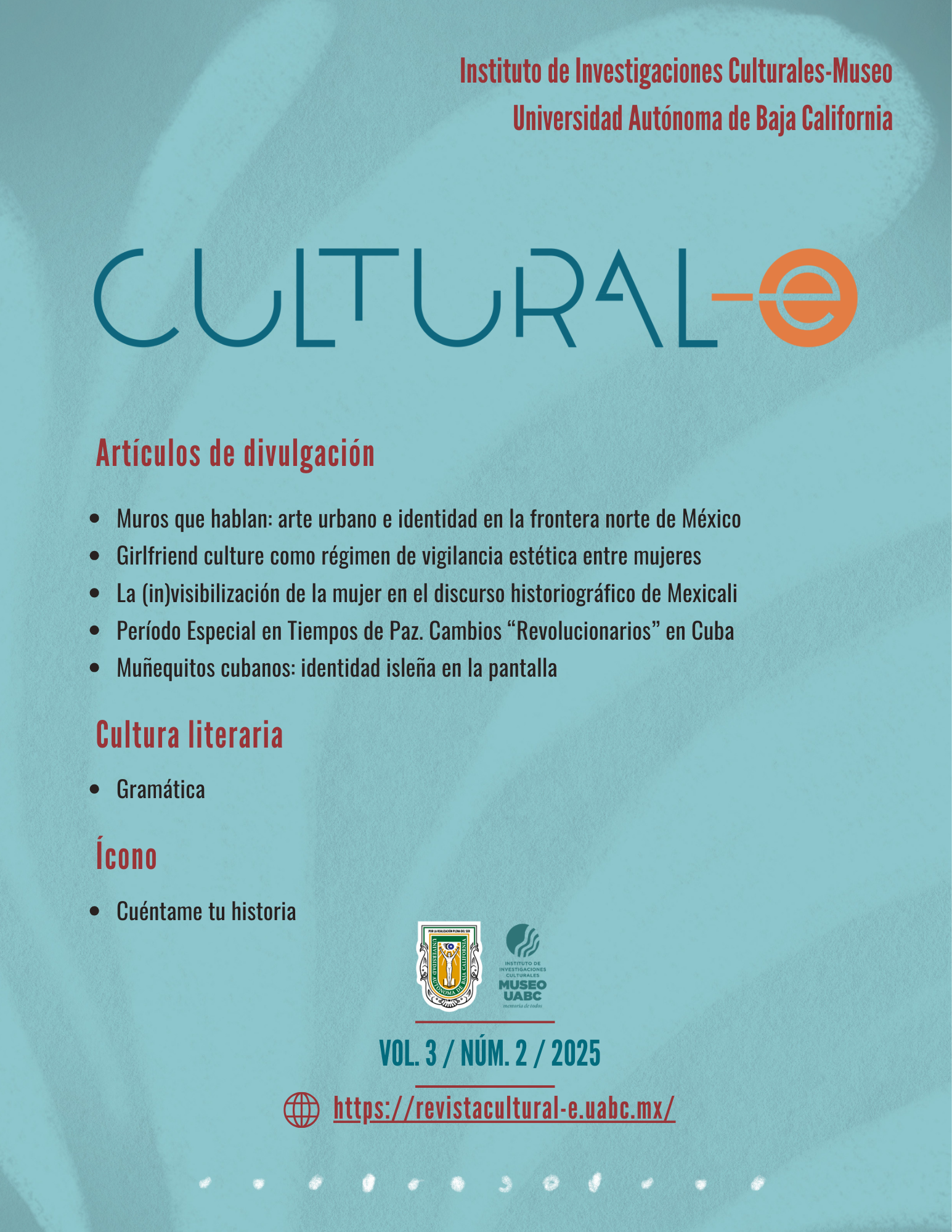 					Ver Vol. 3 Núm. 2 (2025): Cultural-e 
				